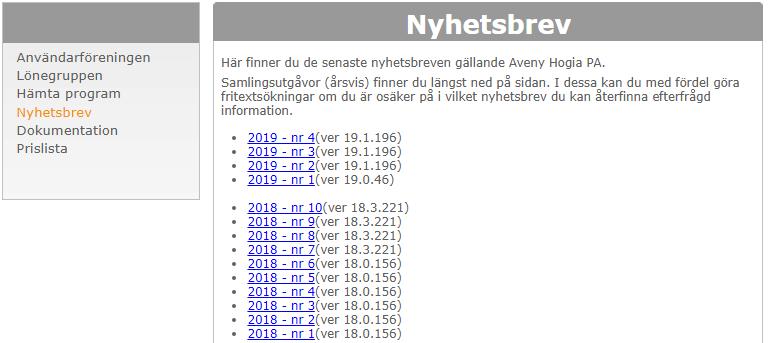 Du finner också utskrifter av grundregistret i form av; Ackumulatorlista, Avvikelseartslista, Förkortad löneartslista, Lönearter per ack och Löneartslista Klicka på länken till önskad lista.