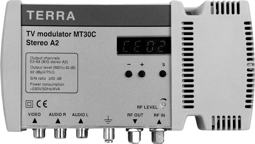 MT-30C, MT-29, MT-29C MT-30C är en bredbandig modulator som omvandlar en audio och video signal till RF-signal mellan 47-860 MHz i A2-stereo. Modulatorn är grannkanalduglig.