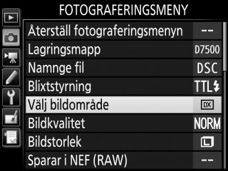 Bildområdet kan väljas med alternativet Välj bildområde i fotograferingsmenyn, eller genom att trycka på ett reglage och vrida på en kommandoratt. Menyn Välj bildområde 1 Välj Välj bildområde.
