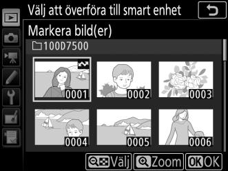 Välja flera foton Följ stegen nedan för att ändra överföringsstatusen för flera bilder. 1 Välj Markera bild(er).