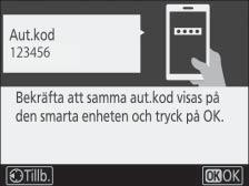 8 Kamera/smart enhet: Tryck på J på kameran och tryck på PAIR (Parkoppla) på den