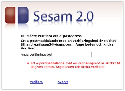 När användaren klickat Verifiera skickas ett e-postmeddelande med en verifieringskod till den angivna e-postadressen.