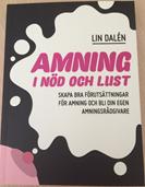 Kursen är ett komplement till befintlig amningsinformation och vänder sig till såväl första- som flerbarnsföräldrar.
