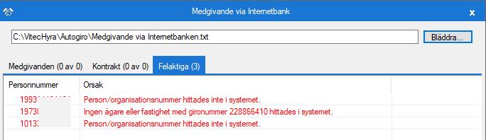 Nyhetsdokument Vitec Hyra - Version 1.72 september 2019 Fliken Medgivande innehåller alla korrekta poster från filen.
