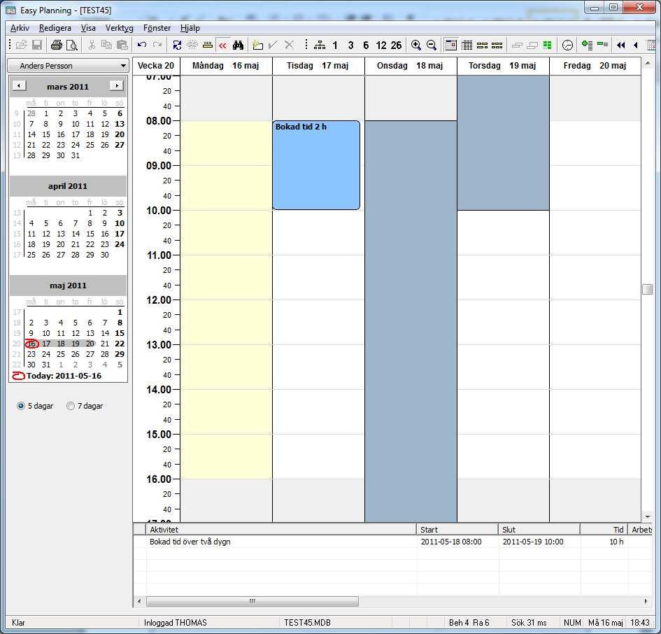 Flerdagsaktivitet visas med blå bakgrund i kalendern Om du anger en avtalad tid som sträcker sig