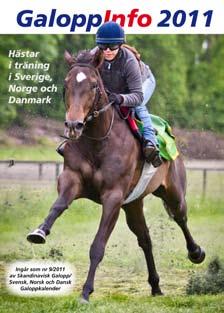 0 Little Big Man P Åberg 0 Love Award (DEN) S Jensen 0 Lucky Song 0 Lupine 0 Macabeo K Larsson 0 Magic Runner 0 Marcon (DEN) S Jensen 0 Mardi Graz H Fylking 0 Marius Federigo C Malmborg 0