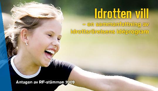 SISU Idrottsutbildarna Gotlands Idrottsförbund Vi är stödorganisationer för svensk idrott och finns för dig och din förening.