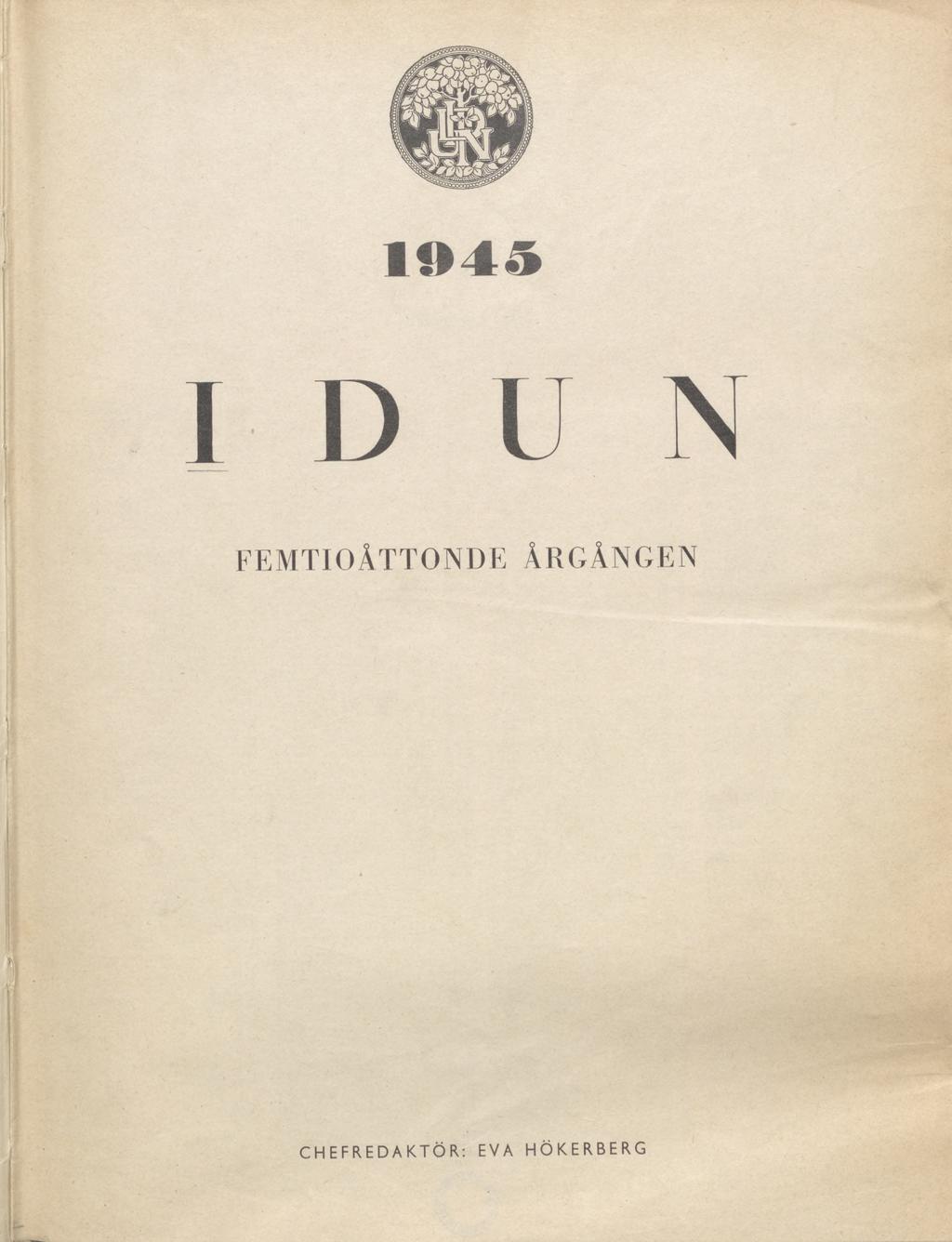 45 I D U N FEMTIOÅTTONDE