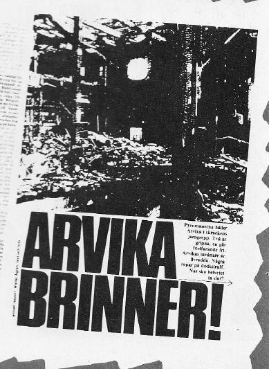 Sonnelids möbelhus brann 1983 Lördagskvällen den 26 nov 1983 kom larm till Karlstad brandkår att det brann i Sonnelids stora möbelvaruhus på Våxnäs. Larmet kom per telefon kl. 20.