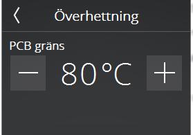 När temperaturen på kretskortet når PCB gräns så stängs bastun automatiskt av.