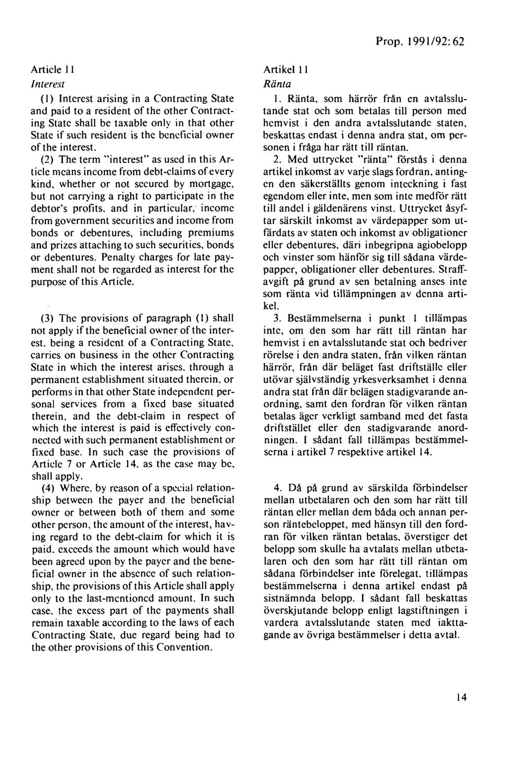 Prop. 1991 /92: 62 Article 11 I 111ere.