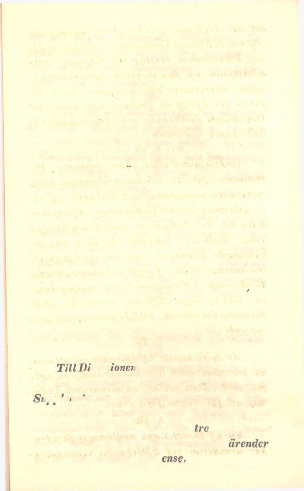 clen och någon närvarande Sällskapets Ledamot anmodas att dervid föra protocollet, samt utfärda och contrasignera de expeditioner, som då beslutas.. 20.