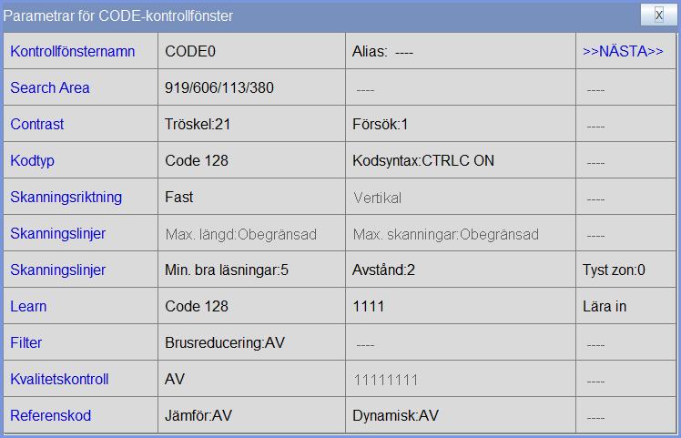 Referenskod Parameter Förklaring Tillämpningsområde Jämför: Vanligtvis jämför kameran den inlästa koden med den definierad referenskoden.