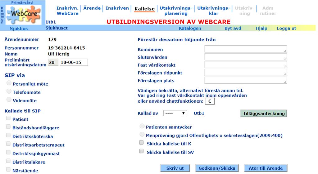 Kallelse SIP Om vårdtagaren efter sjukhusvistelsen behöver insatser från både kommunen och den landstingsfinansierade hälso- och sjukvården ska vårdtagaren erbjudas en samordnad individuell plan