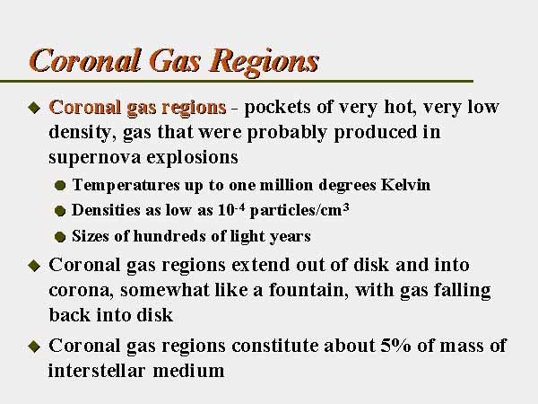 THE CORONAL GAS MEDIUM (e.g.