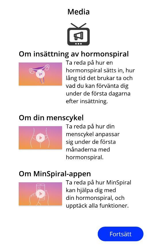 7.6 Introduktionsvideor Denna skärm innehåller ett mediaavsnitt med tre korta helskärmsvideor som ger en introduktion till användning av appen.