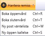 4.1.5 Knapp Hantera remiss Ny öppen kallelse Funktionen för knappen Ny öppen kallelse är aktivt när en remiss markerats i Vårdkontakter.