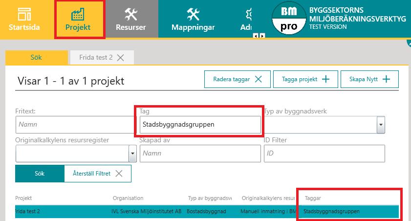 På så sätt kan man exempelvis kategorisera projekt utefter organisatorisk tillhörighet eller region. Att lägga till taggar går att göra på två olika sätt.