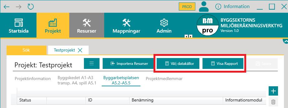 4.23 Välj datakällor och prioritetsordning För att välja vilken datakälla som beräkningen ska baseras på samt prioritetsordning av datakällor klickar man på ikonen Välj datakällor alternativt på Visa