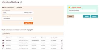 I exemplet ser du hur behörigheten Internationell betalning kan begränsas till belopp och signeringsvillkor. Knappen Lägg till på alla innebär att villkoren gäller på alla konton i listan.