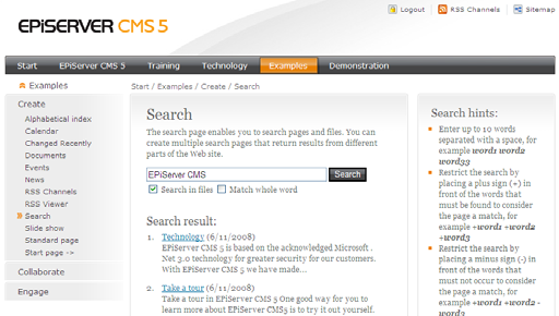 12 Arbeta med mallar i EPiServer CMS 5 R2 - Rev A Söksida Med exempelsidmallen Söksida kan du skapa en sökfunktion där dina besökare kan söka igenom alla informationssidor i EPiServer CMS.