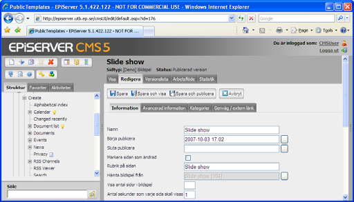 28 Arbeta med mallar i EPiServer CMS 5 R2 - Rev A Flashfilm I detta exempel används sidmallen Demosida för att visa flashfilmer på en webbsida i EPiServer CMS.