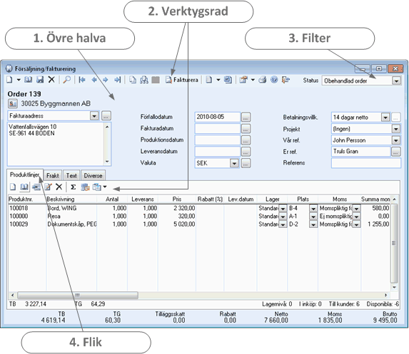 Mamut Business Software Fönstren i programmet När du öppnar en modul, öppnas ett nytt fönster för denna modul. Fönstren i programmet är byggda på samma mall i alla moduler.