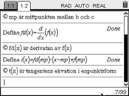 Det är naturligtvis också bra att lösa ekvationen t(x) = 0 för att visa vilken eller