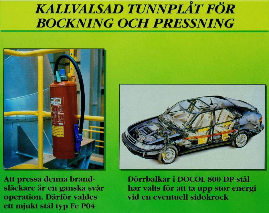 Figur 11-43 För de höghållfasta stålen kan den förhöjda hållfastheten antingen utnyttjas till att sänka vikten på den pressade detaljen utan att styrkan försämras, eller till att höja styrkan utan