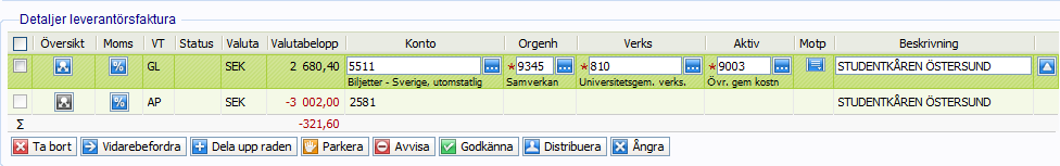 Här framgår konteringen. För att ändra något fält på raden ska raden först markeras ljusgrön.