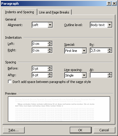 Word och Excel en enkel handledning. Word Revision 2008-02-06 Figur 5. Inställningar för stycken 1.