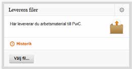 Leverera filer Denna funktion, som du hittar på din startsida och i dokumentarkivet, använder du för att skicka underlag till din rådgivare för bearbetning.