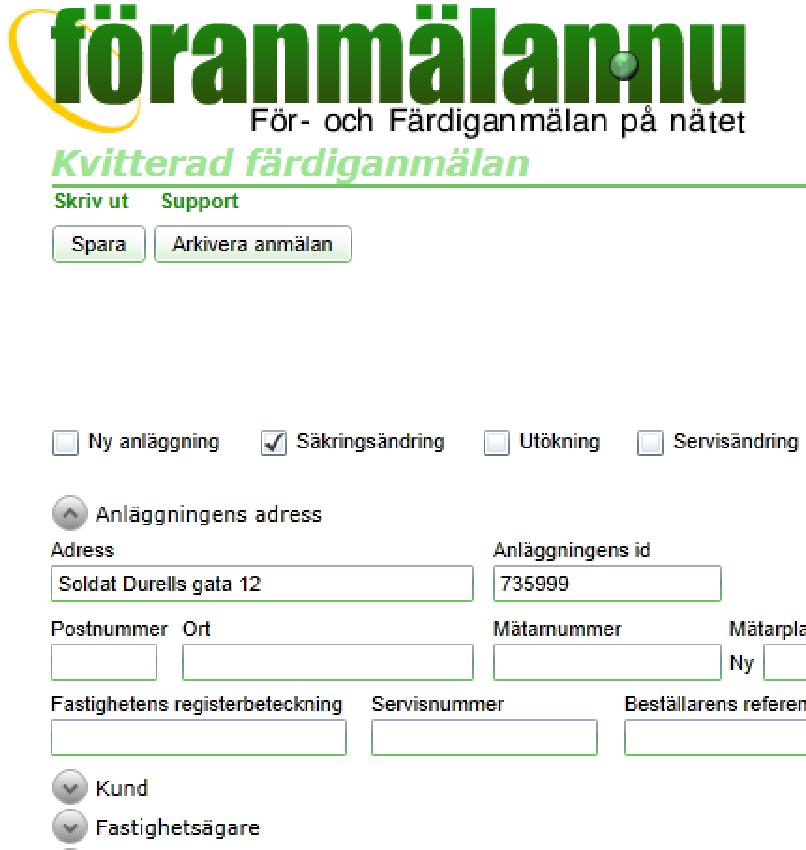 Ett ärende Detaljbilden för en för- och färdiganmälan visas när du klickat på Nytt ärende eller Visa för ett befintligt ärende i översikten.