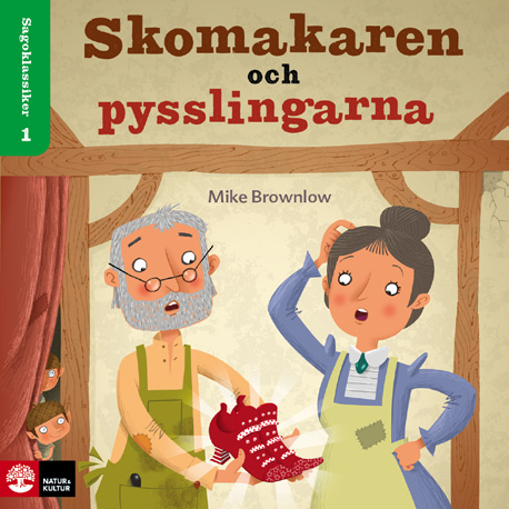 Skomakaren och pysslingarna Skomakaren och pysslingarna är en folksaga, som skrevs ner av de tyska bröderna Jacob och Wilhelm Grimm i början av 1800-talet.