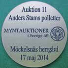 Anders Stams pollettsamling på auktion i Möckelsnäs Av Jan-Olof Björk På sätt och vis slöts cirkeln i samband med misab:s auktion 11 på Möckelsnäs herrgård tidigare i år.