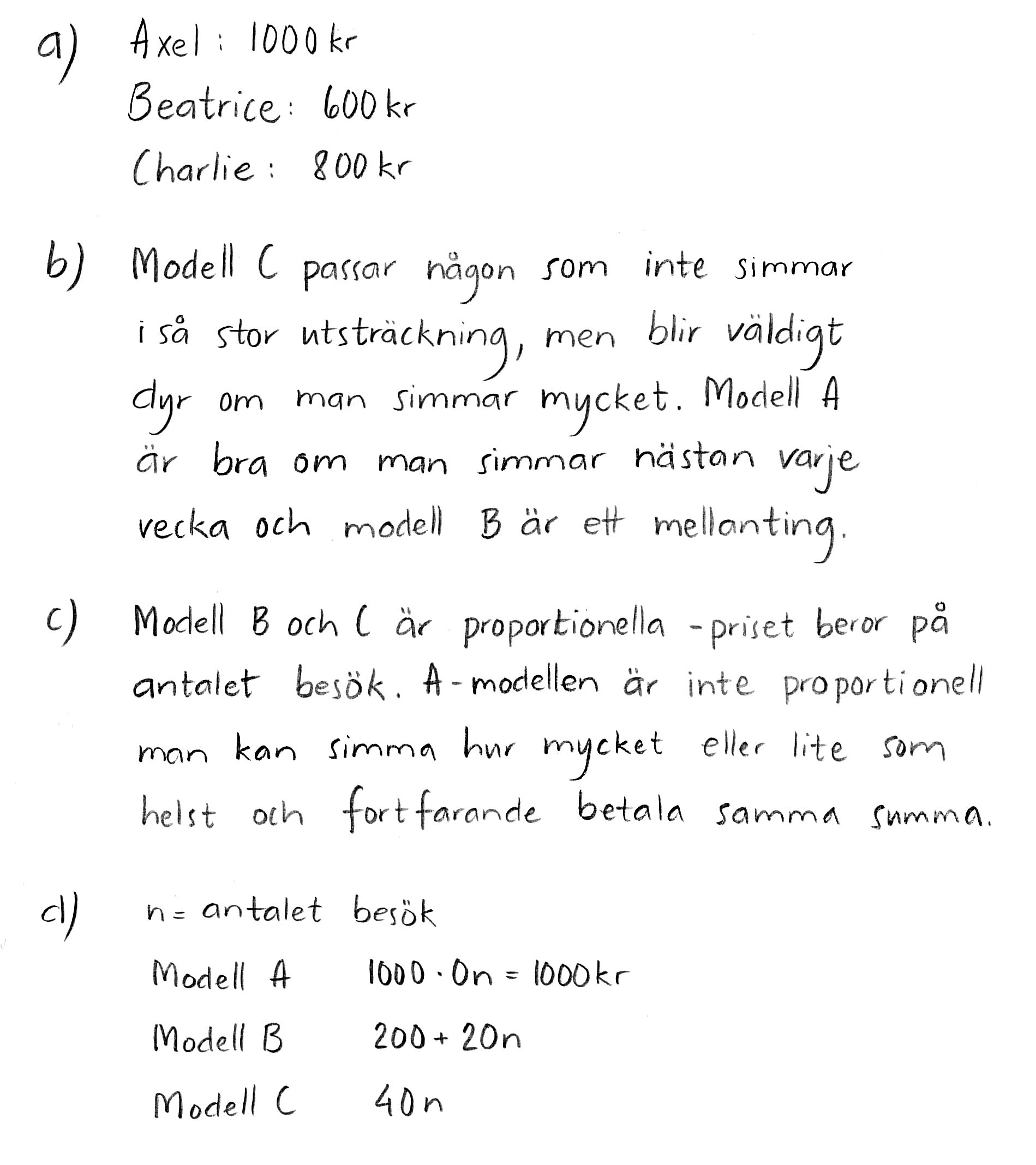 Elevarbete 5 Bedömning Problemlösning Metod E C A Poäng Kommentar X X X 1/1/1 Eleven visar två korrekta uttryck.