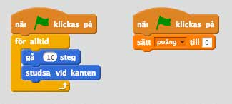 Dra in det till scriptet som har startblocket när [grön flagga] klickas på och se till att släppa det innan loopen men efter startblocket: Placera det nya blocket mellan startblocket och loopblocket