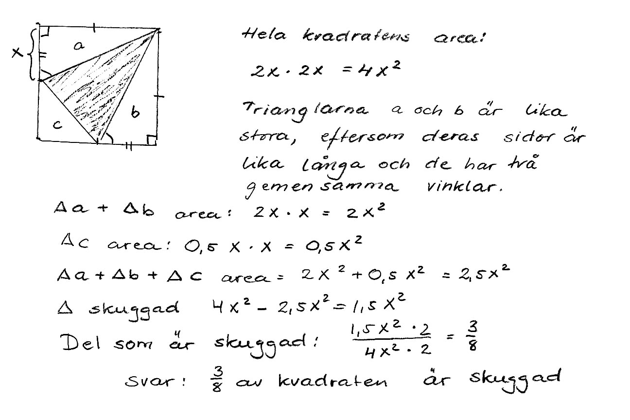 Bedömda elevarbeten till uppgift 8d (1/1) (1/1) Uppg. 8d* + MVG-kvalitet visar eleven i denna uppgift t.ex.