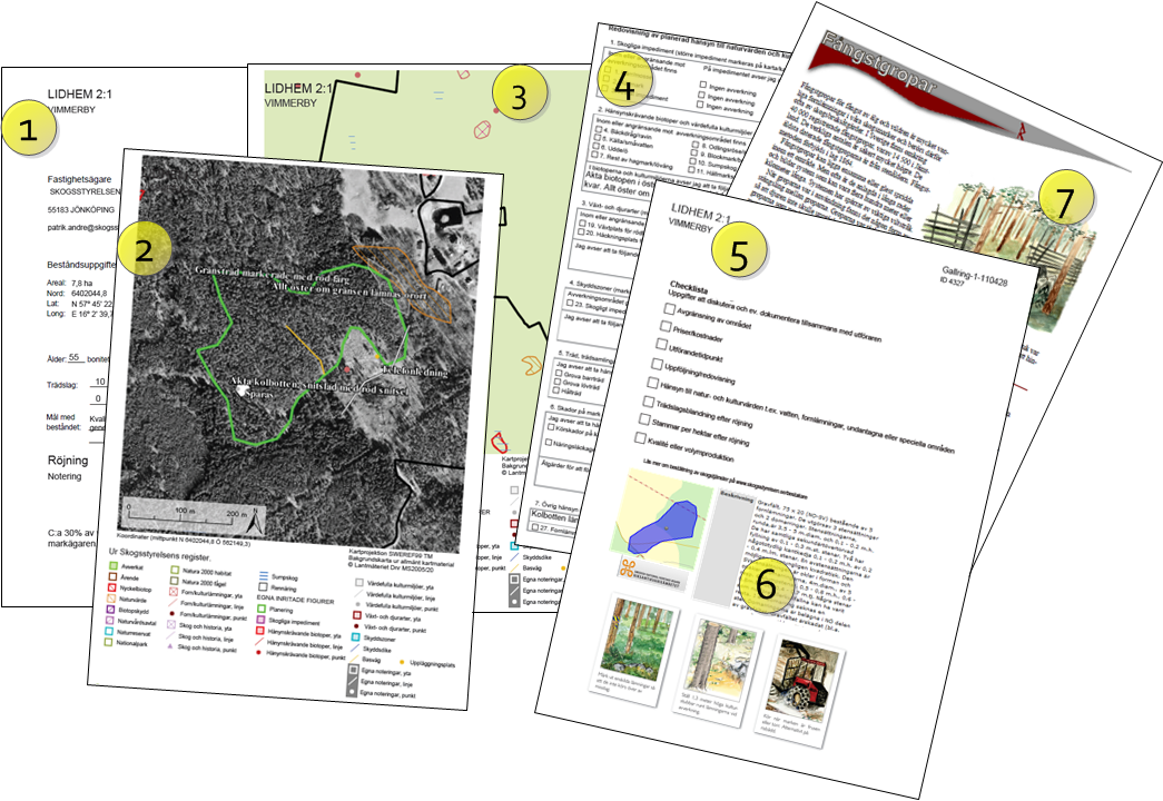 En dörr in för skogsägare. Del 2 - Bilaga 2 1.3.4 Informationen som underlag och beslutsstöd för fältplanering Informationen ska kunna användas vid fältplaneringen på ett enkelt sätt.