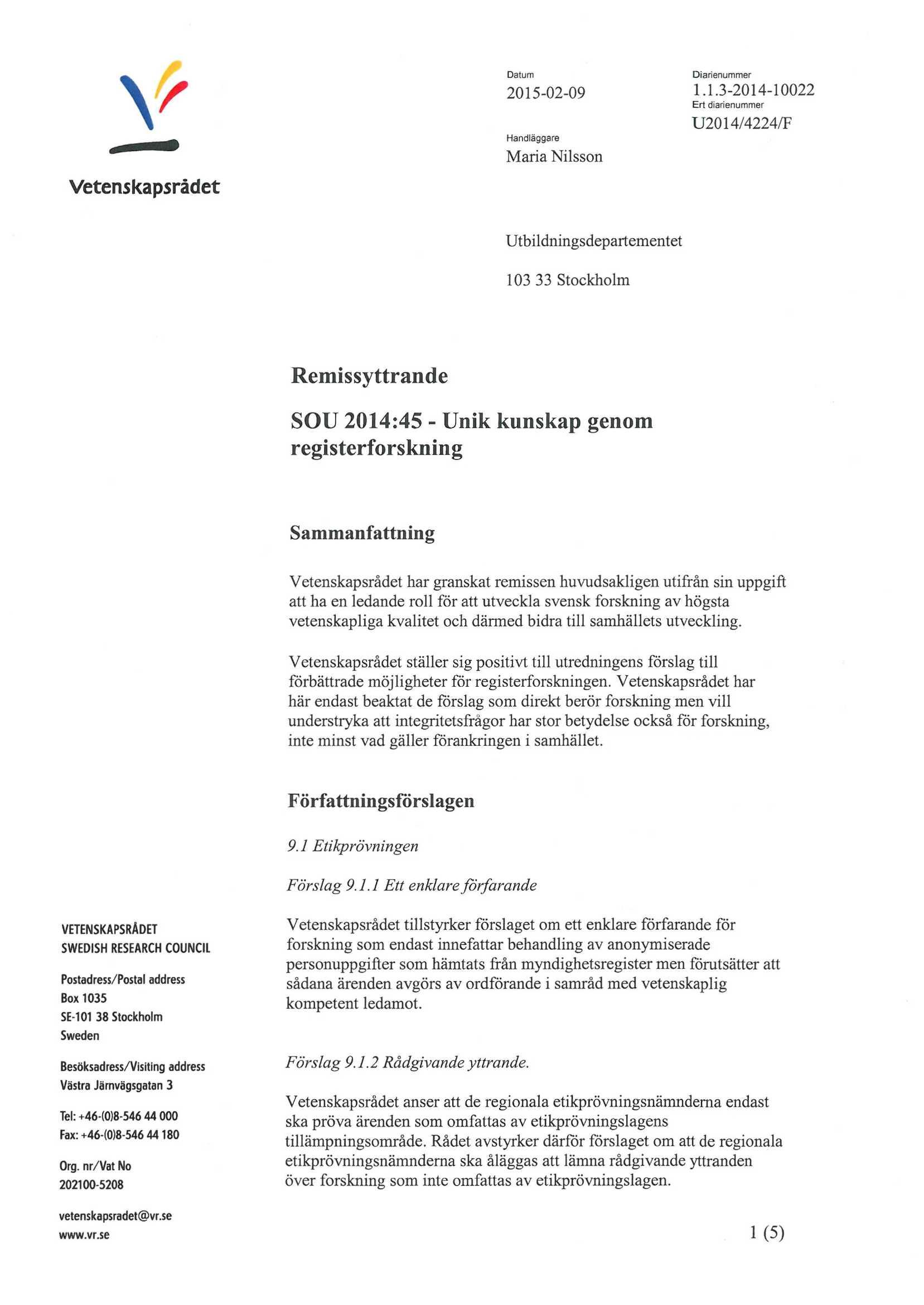 Vetenskapsrådet Datum Diarienummer 2015