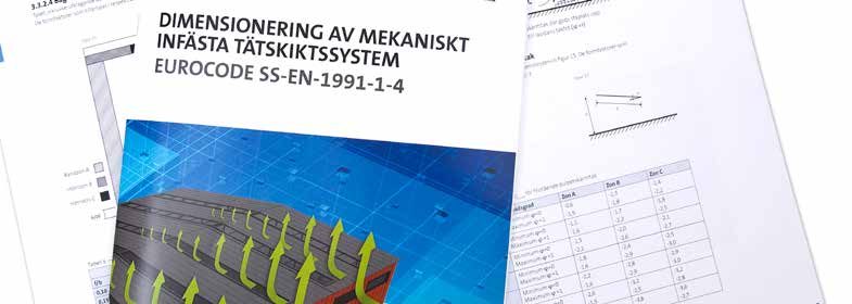 PRESTANDADEKLARATION OCH CE-MÄRKNING ÄR OBLIGATORISK VID MEKANISKT INFÄSTA TÄTSKIKTSSYSTEM ALLA BYGGPRODUKTER MÅSTE HA EN CE-MÄRKNING Alla byggprodukter som omfattas av en harmoniserad standard måste