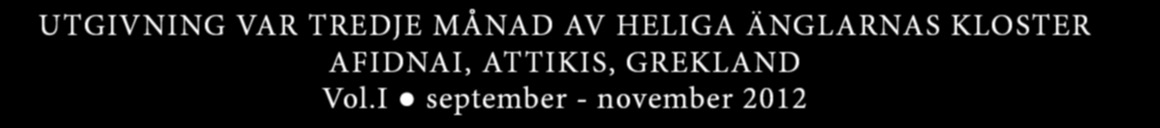 (1353-1355, 1364-1376). Det finns tre anledningar till denna högtid: a. Början av året.