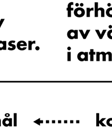 Dessa samband s berör den så kallade dessa samband är avgörande för f bedömningar av vilken sannolikhet för måluppfyllelse specifika utsläppsbanor föranleder.