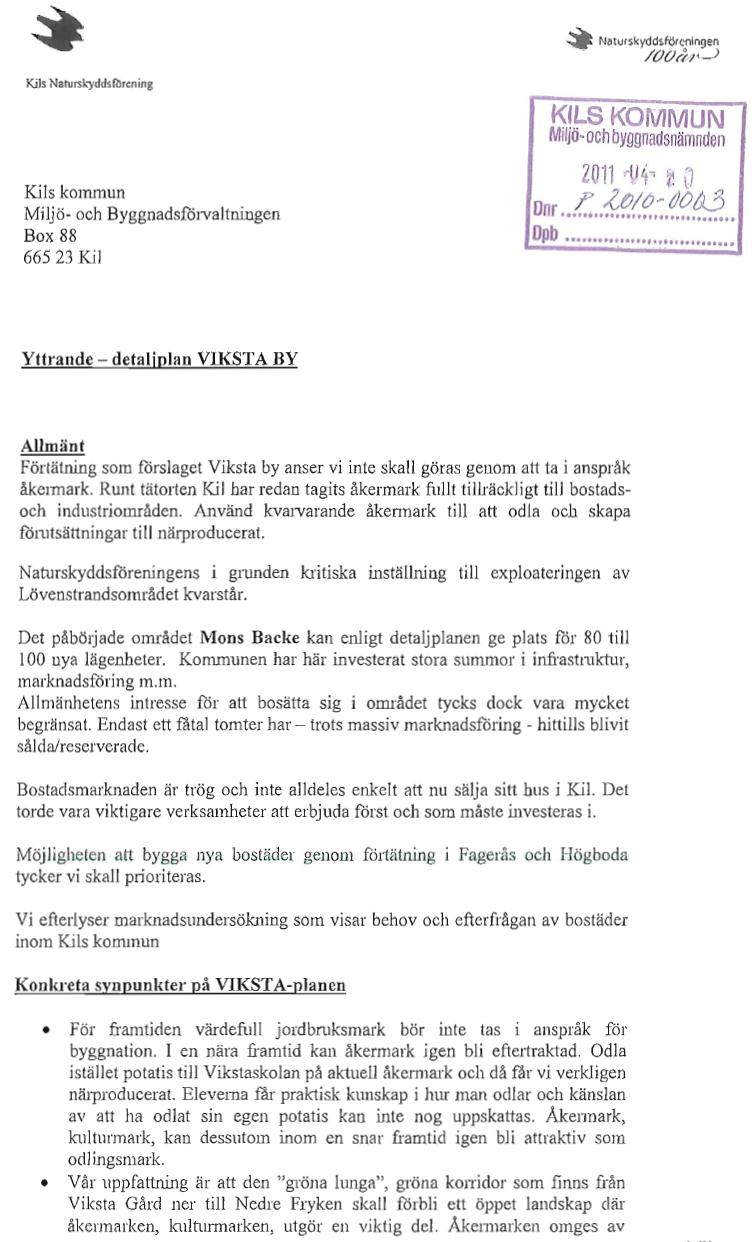 ÖVRIGA YTTRANDEN KOMMENTARER Synpunkterna noteras.