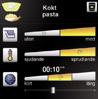 Precision Snabb kokning med precisionslandning Jag är perfektionist För mig är exakta tillagningstider och precisa