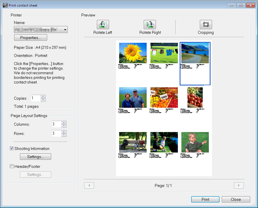 Skriva ut kontaktkopior Du kan skriva ut rader med bilder på följande sätt: Välj bilderna som ska skrivas ut, klicka på [Print/Skriv ut] och välj [Print Contact Sheet/Skriv ut kontaktkopior].