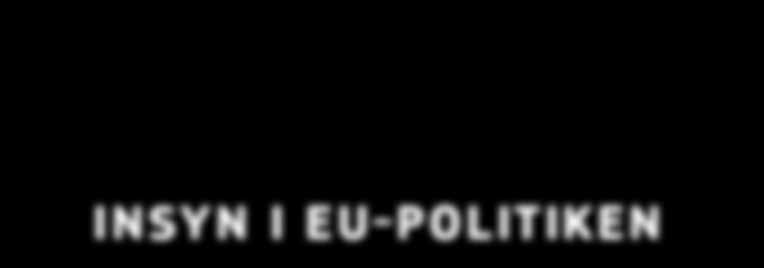 2 I N S Y N I E U P O L I T I K E N INNEHÅLL En smart och bärkraftig havsekonomi... 3 Hur går det till?... 4 Vad gör eu?.... 6 INSYN I EU POLITIKEN Vad händer nu?...10 Länkar.