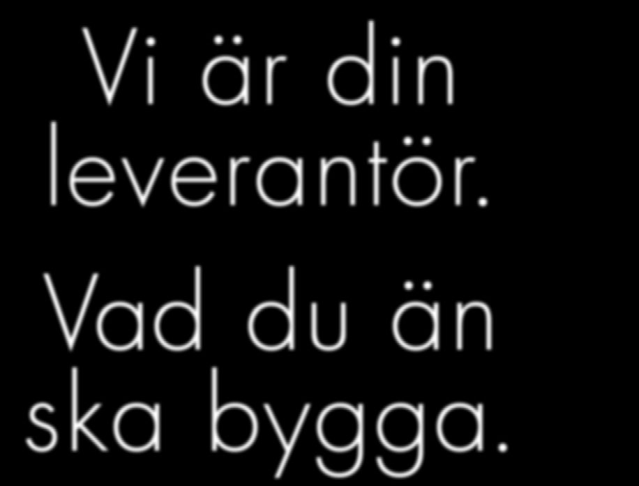 Vi är din leverantör. Vad du än ska bygga. Helprefabricerat eller industriellt platsgjutet, det är frågan. Hos oss är valet enkelt.