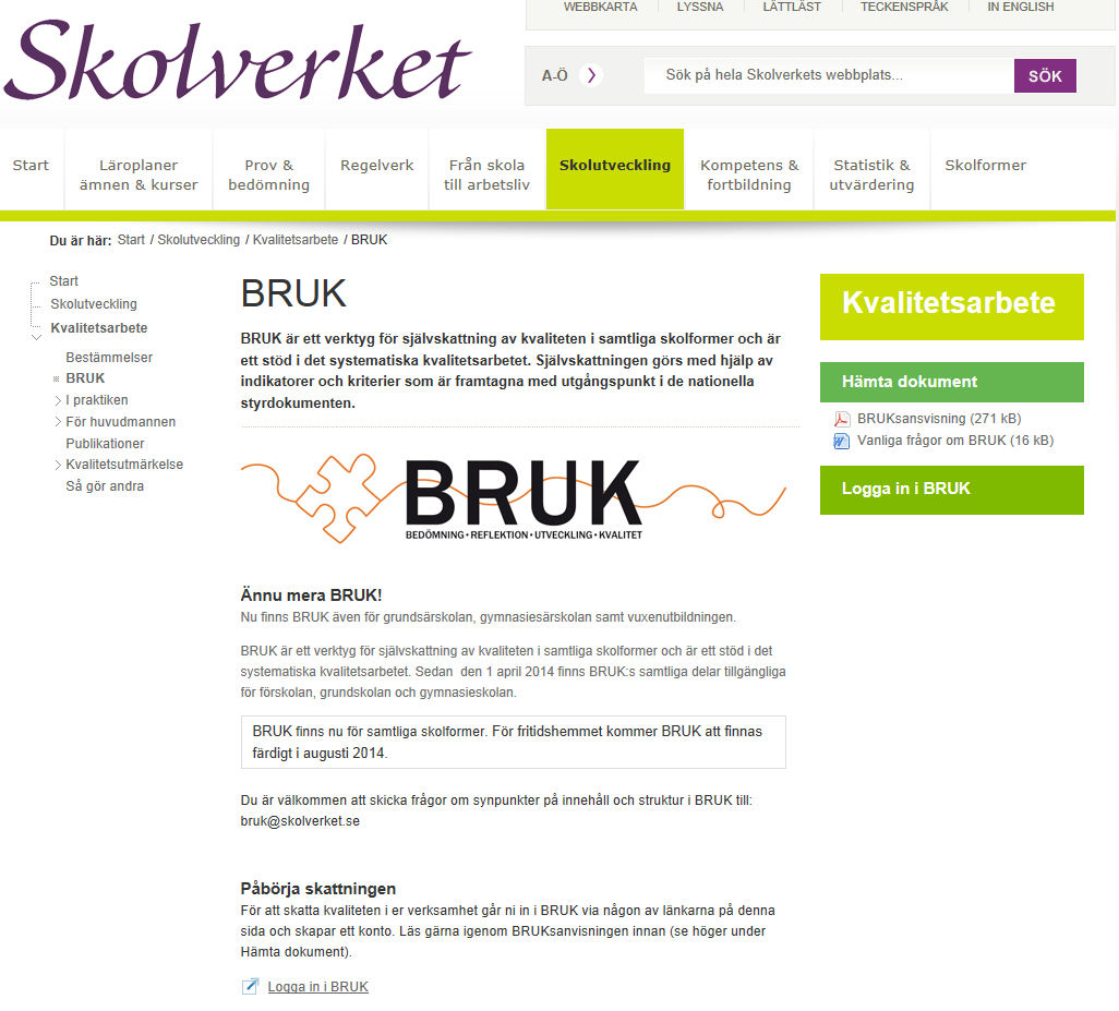 Skolverkets BRUK http://www.skolverket.