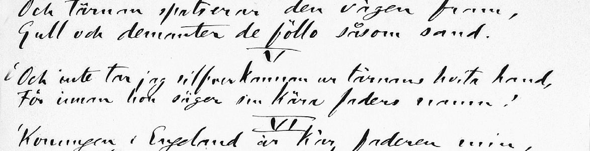 19 Texten skickades 1840 i brevform till Hyltén-Cavallius och brevet finns bevarat i Vs 4. Brevskrivaren var Gustava Angel.